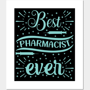 Best Pharmacist Ever nurse Posters and Art